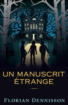 Paperback Un manuscrit étrange [French] Book