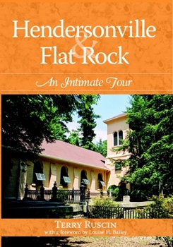 Paperback Hendersonville & Flat Rock: An Intimate Tour Book