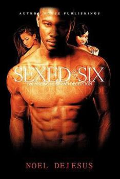 Paperback Sexed by Six: Balancing Lust and Deception Book
