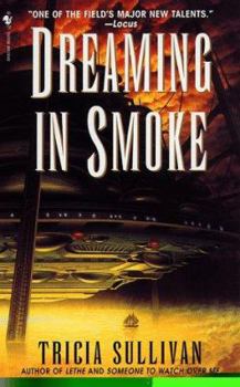 Mass Market Paperback Dreaming in Smoke Book