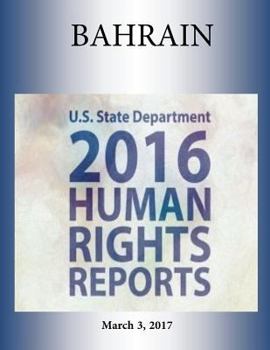 Paperback BAHRAIN 2016 HUMAN RIGHTS Report Book