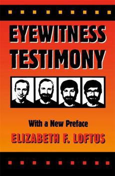 Paperback Eyewitness Testimony: With a New Preface Book