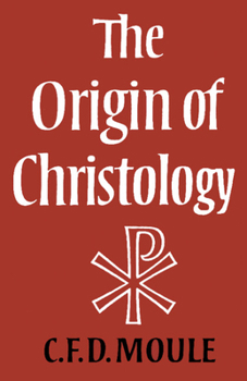 Hardcover The Origin of Christology Book