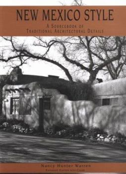 Paperback New Mexico Style: A Source Book of Traditional Architectural Details Book