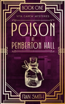 Paperback Poison at Pemberton Hall: The first Vita Carew Mystery Book