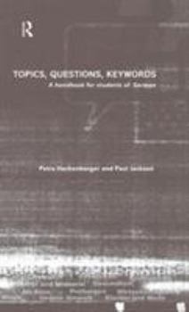 Hardcover Topics, Questions, Key Words: A Handbook for Students of German Book