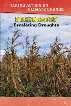 Library Binding Dehydrated: Escalating Droughts Book