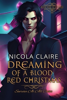 Paperback Dreaming Of A Blood Red Christmas (Kindred, Book 9) Book