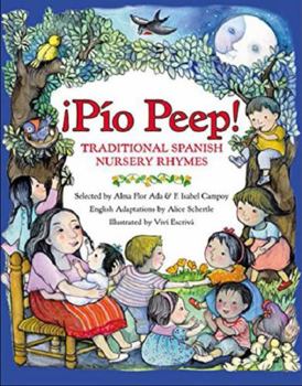 Hardcover Pio Peep! Traditional Spanish Nursery Rhymes: Bilingual English-Spanish Book