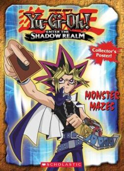 Paperback Yu-GI-Oh: Monster Mazes [With Poster] Book