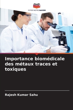 Paperback Importance biomédicale des métaux traces et toxiques [French] Book