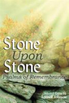 Paperback Stone Upon Stone: Psalms of Remembrance Book