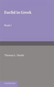 Paperback Euclid in Greek: Volume 1: Book I Book