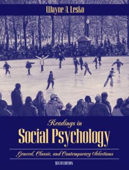 Paperback Readings in Social Psychology: General, Classic, and Contemporary Selections Book