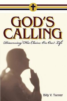 Paperback God's Calling: Discerning His Claim on Our Life Book