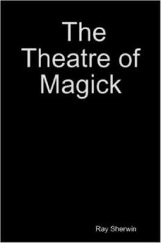 Paperback The Theatre of Magick Book