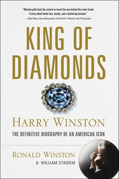 Hardcover King of Diamonds: Harry Winston, the Definitive Biography of an American Icon Book