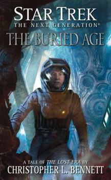 The Buried Age (Star Trek The Next Generation, The Lost Years) - Book  of the Star Trek: The Lost Era