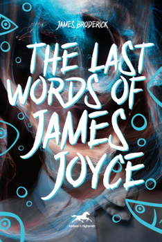 Hardcover The Last Words of James Joyce Book