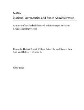 Paperback A Menu of Self-Administered Microcomputer-Based Neurotoxicology Tests Book
