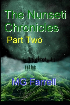 Paperback The Nunseti Chronicles: Part II Book