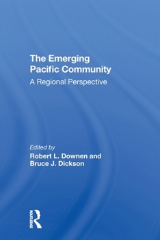 Paperback The Emerging Pacific Community: A Book