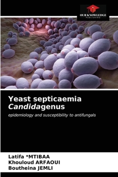 Paperback Yeast septicaemia Candidagenus Book