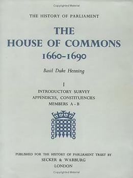 Hardcover The History of Parliament: The House of Commons, 1660-1690 [3 Vols] Book