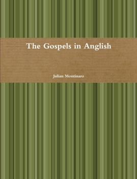 Paperback The Gospels in Anglish Book
