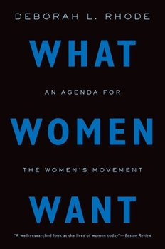 What Women Want: An Agenda for the Women's Movement
