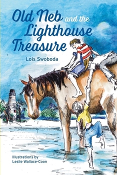 Paperback Old Neb and The Lighthouse Treasure Book