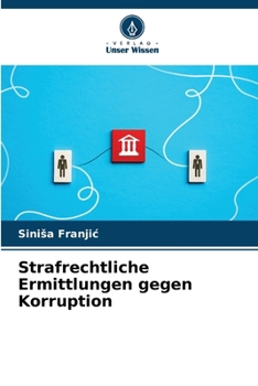 Paperback Strafrechtliche Ermittlungen gegen Korruption [German] Book