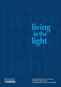 Paperback Living in the Light: York Courses Book