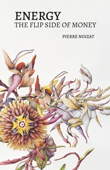 Paperback Energy, the flip side of money Book