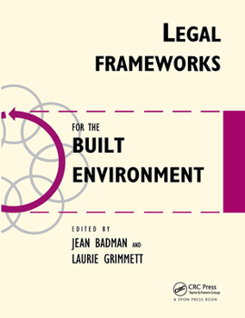Paperback Legal Frameworks for the Built Environment Book