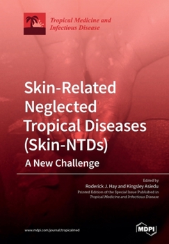 Paperback Skin-Related Neglected Tropical Diseases (Skin-NTDs) A New Challenge Book