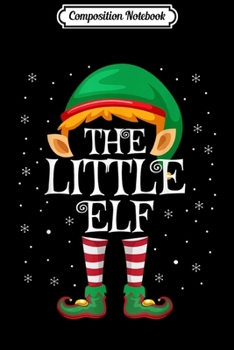 Composition Notebook: The Little Elf Family Matching Group Christmas  Journal/Notebook Blank Lined Ruled 6x9 100 Pages