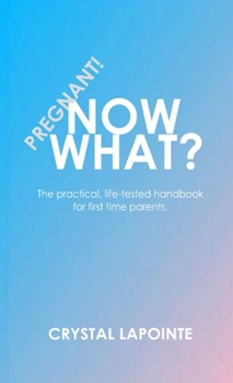 Paperback Pregnant! Now What? Book