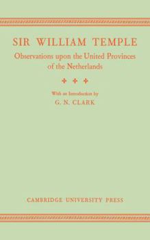 Paperback Observations Upon the United Provinces of the Netherlands Book