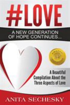 Paperback #Love - A New Generation of Hope Continues... Book