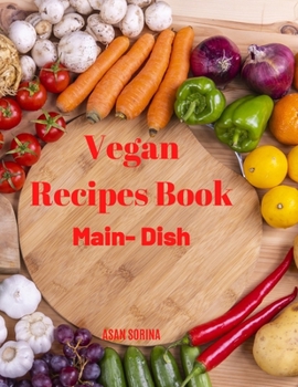 Paperback Vegan Recipes Book - Main Dish Book