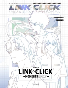 Art of Link Click: Moments Book 2