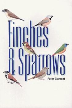 Paperback Finches and Sparrows: An Identification Guide Book