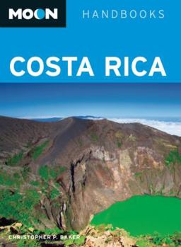 Moon Handbooks Costa Rica - Book  of the Moon Handbooks