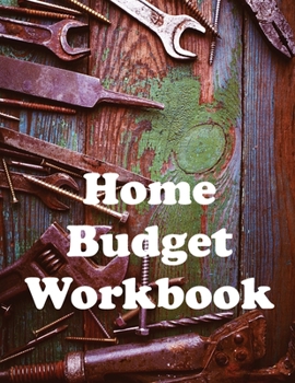 Paperback Home Budget Workbook: Budget money with a planner containing a monthly budget journal and a simple weekly budget Book