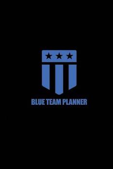 Paperback Blue Team Planner: (Black & Blue) Book