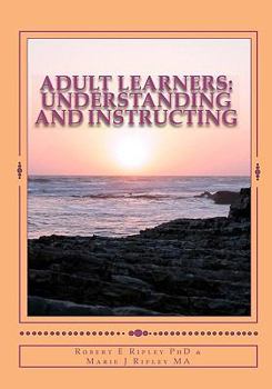Paperback Adult Learners: Understanding and Instructing Book