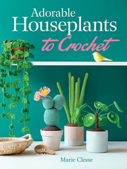 Paperback Adorable Houseplants to Crochet Book