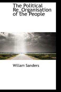 Paperback The Political Re_organisation of the People Book