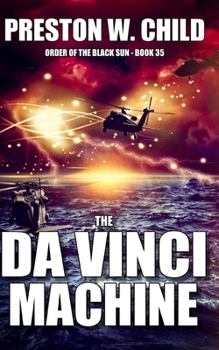 The Da Vinci Machine (Order of the Black Sun) - Book #35 of the Order of the Black Sun